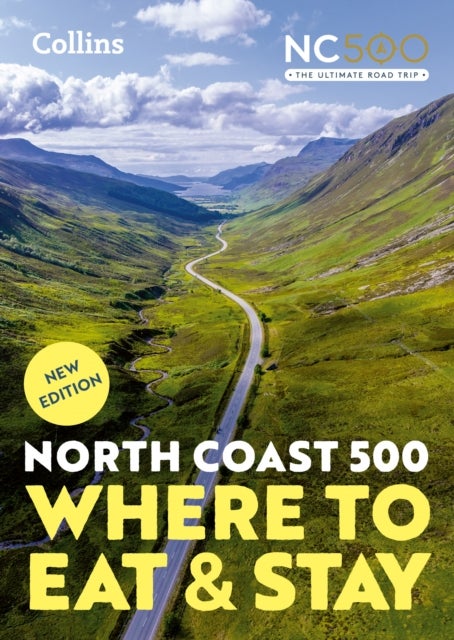 North Coast 500 - Where to Eat and Stay Official Guide