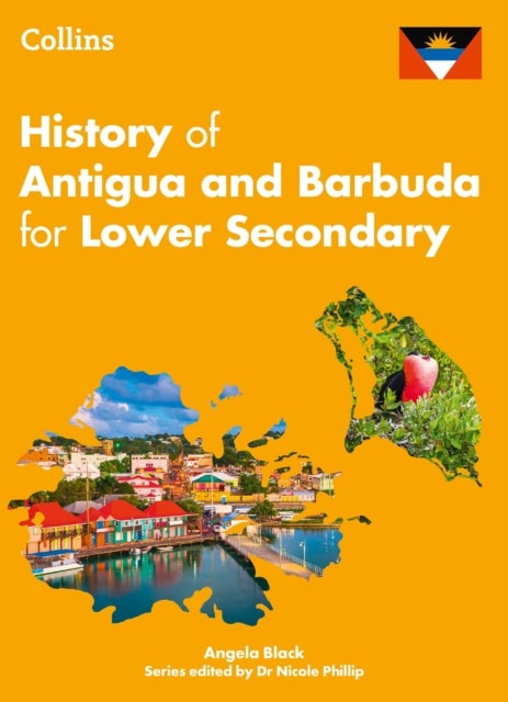History of Antigua and Barbuda - For Lower Secondary