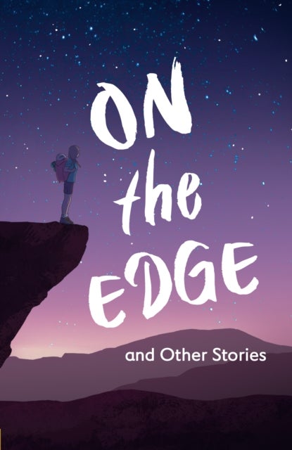 On the Edge and Other Stories - Complete the Code Anthology 1