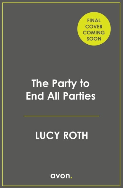 The Party to End All Parties