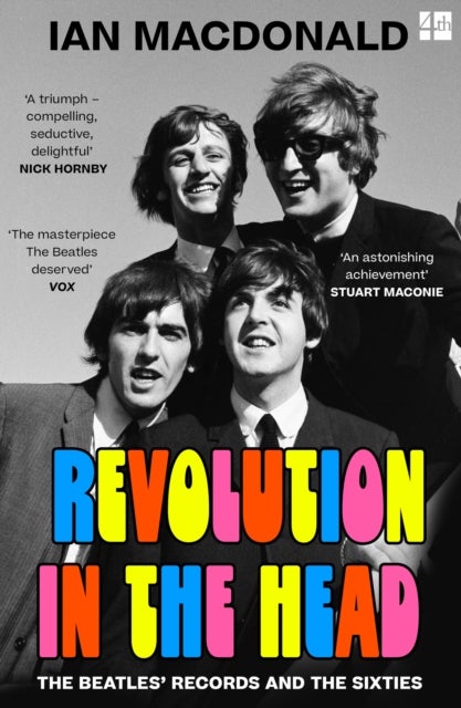 Revolution in the Head - The Beatles’ Records and the Sixties