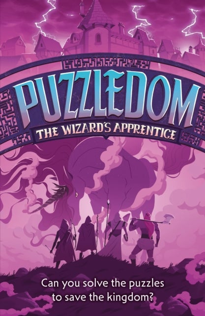 The Wizard’s Apprentice - Can You Save the Kingdom in This Exciting Fantasy Puzzle Book?