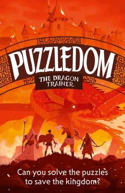 The Dragon Trainer - Can You Save the Kingdom in This Exciting Fantasy Puzzle Book?