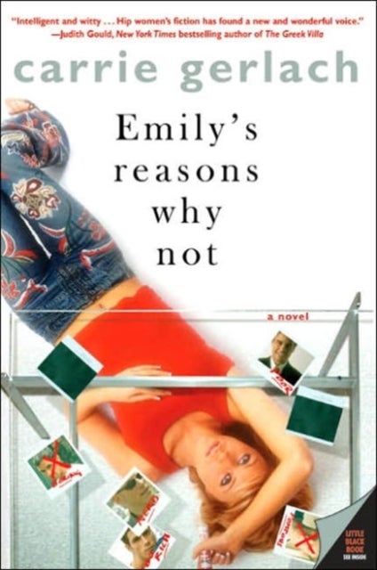 Emily's Reasons Why Not - A Novel