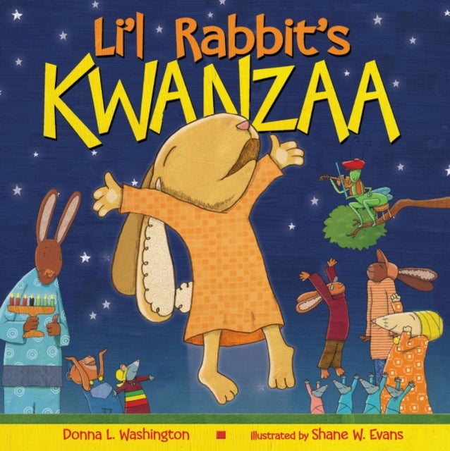 Li'l Rabbit's Kwanzaa - A Kwanzaa Holiday Book for Kids