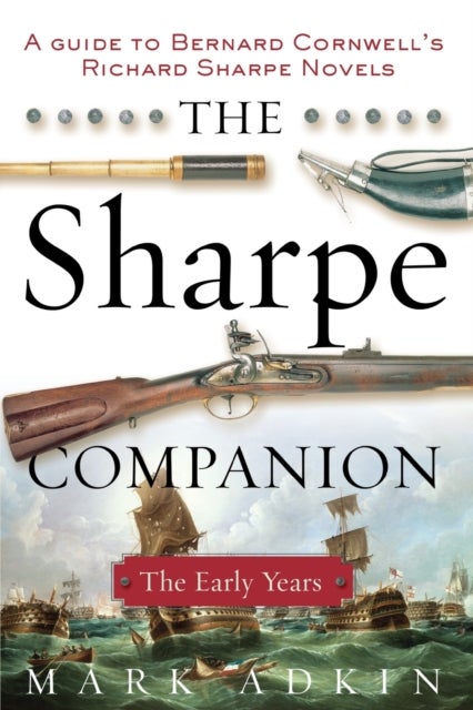 Sharpe Companion - The Early Years