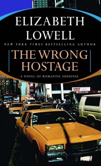 The Wrong Hostage - A Novel