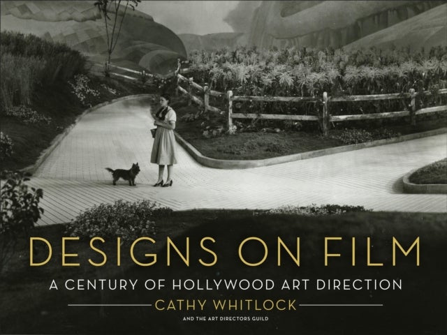 Designs on Film - A Century of Hollywood Art Direction