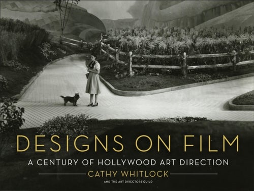 Designs on Film - A Century of Hollywood Art Direction