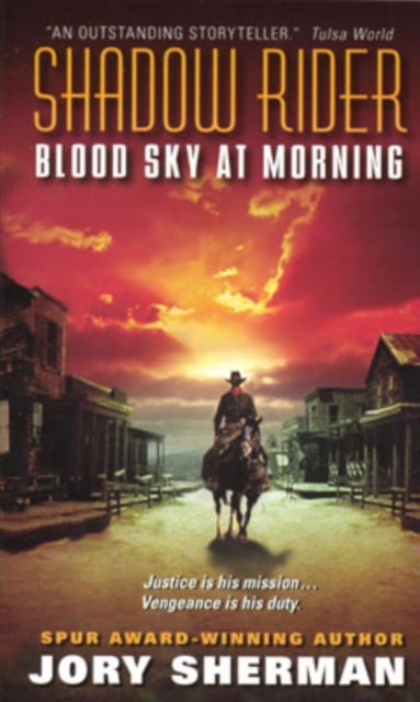 Shadow Rider: Blood Sky at Morning