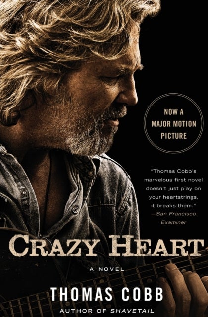 Crazy Heart - A Novel
