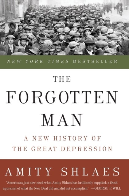 Forgotten Man - A New History of the Great Depression