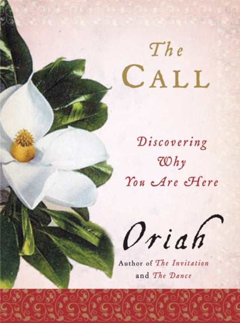 Call - Discovering Why You Are Here