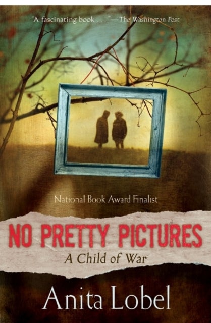 No Pretty Pictures - A Child of War