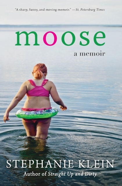 Moose - A Memoir