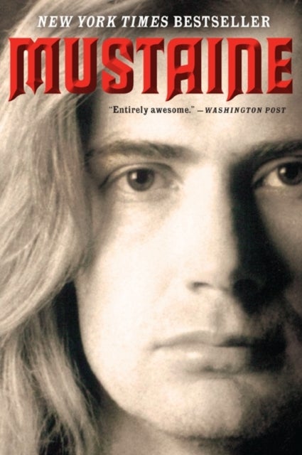 Mustaine - A Heavy Metal Memoir