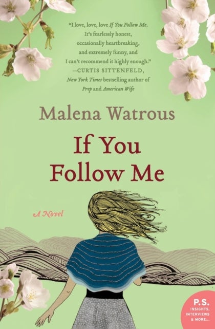 If You Follow Me - A Novel