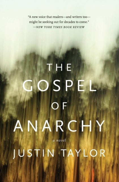 The Gospel of Anarchy - A Novel