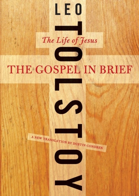 The Gospel in Brief - The Life of Jesus