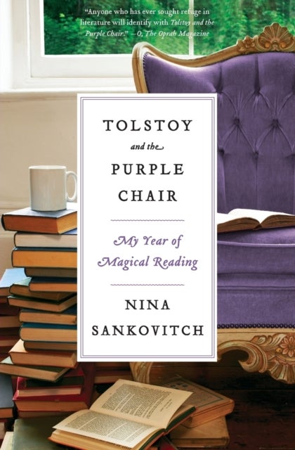 Tolstoy and the Purple Chair - My Year of Magical Reading