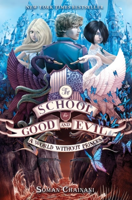 School for Good and Evil #2: A World without Princes - Now a Netflix Originals Movie