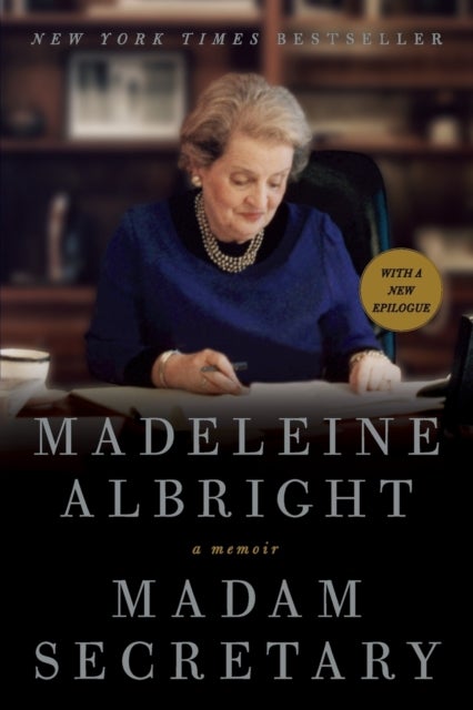 Madam Secretary - A Memoir