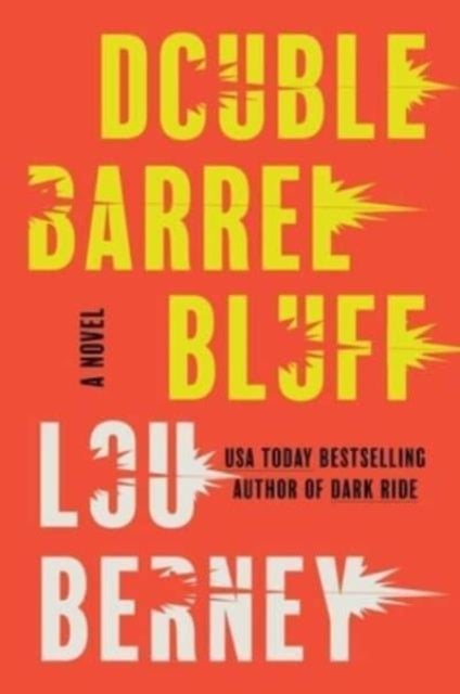 Double Barrel Bluff - A Novel