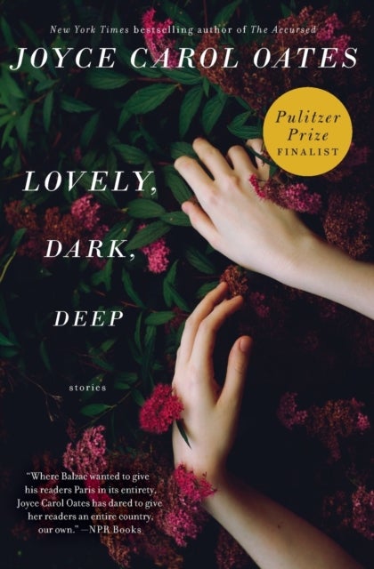 Lovely, Dark, Deep - Stories
