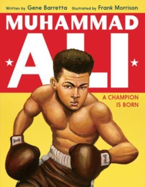 Muhammad Ali - A Champion Is Born