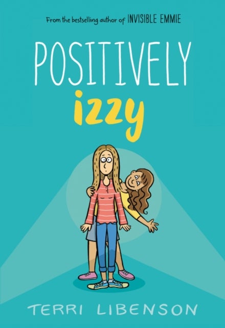 Emmie & Friends: Positively Izzy - A Graphic Novel