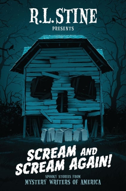 Scream and Scream Again! - Spooky Stories from Mystery Writers of America