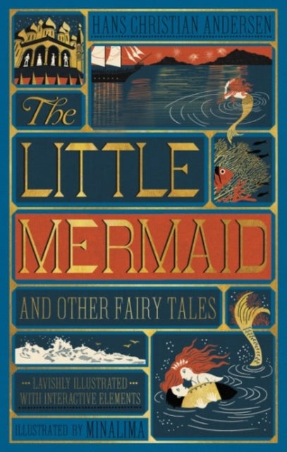 The Little Mermaid and Other Fairy Tales (MinaLima Edition) - (Illustrated with Interactive Elements)
