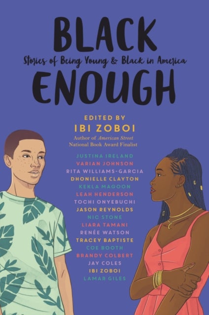Black Enough - Stories of Being Young & Black in America