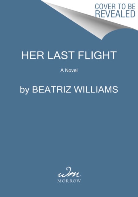 Her Last Flight - A Novel