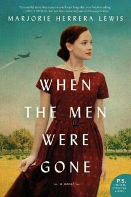 When the Men Were Gone - A Novel