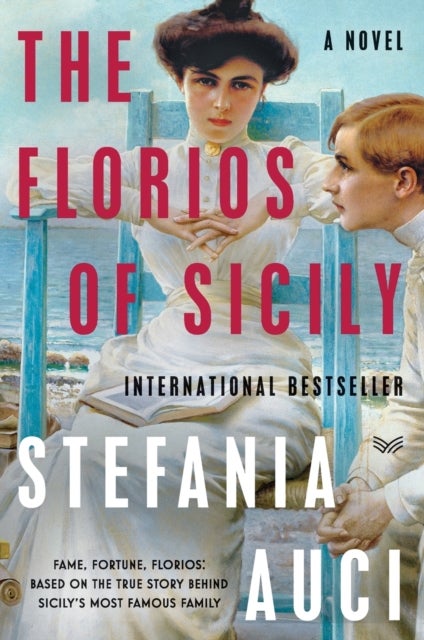 The Florios of Sicily - A Novel
