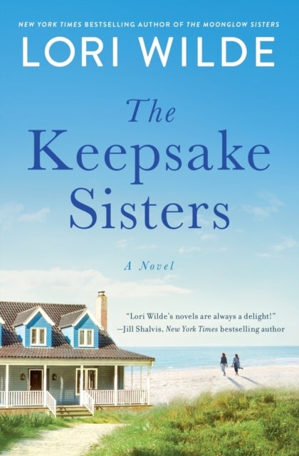 The Keepsake Sisters - A Novel