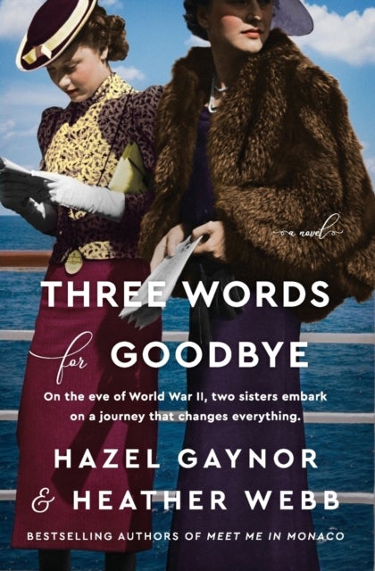 Three Words for Goodbye - A Novel