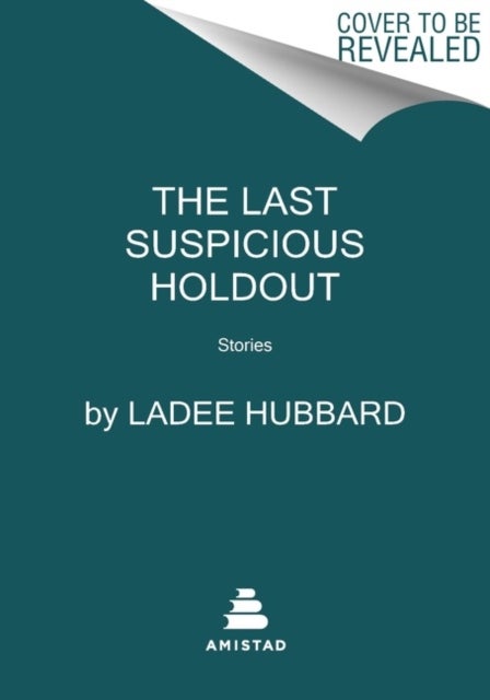 The Last Suspicious Holdout - Stories