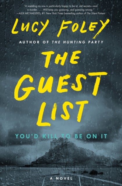 The Guest List: A Novel - A Novel