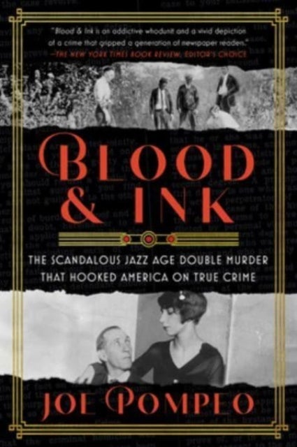 Blood & Ink - The Scandalous Jazz Age Double Murder That Hooked America on True Crime
