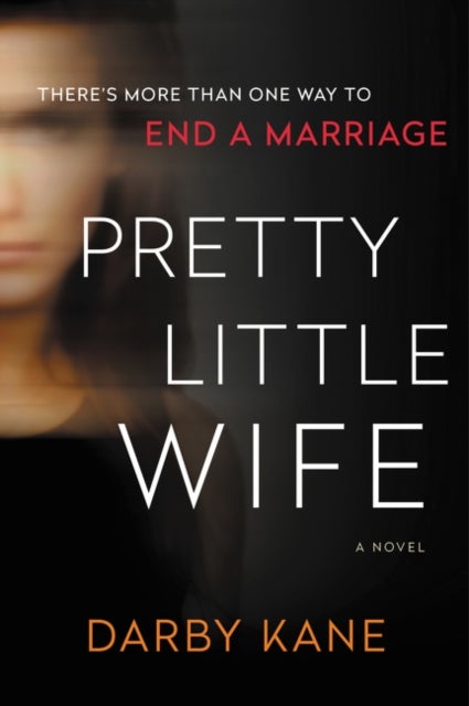 Pretty Little Wife - A Novel