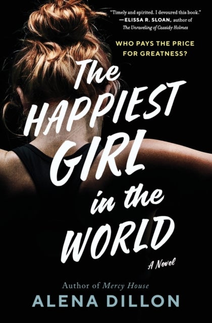 The Happiest Girl in the World - A Novel