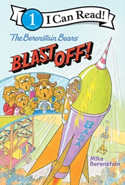 Berenstain Bears Blast Off!
