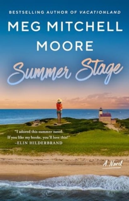 Summer Stage - A Novel