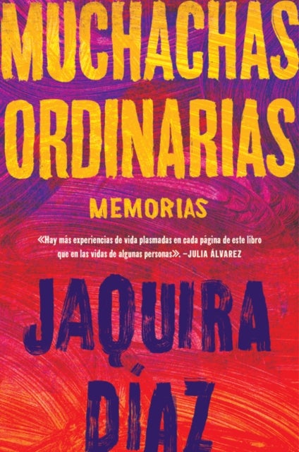 Ordinary Girls \ Muchachas Ordinarias - Memorias