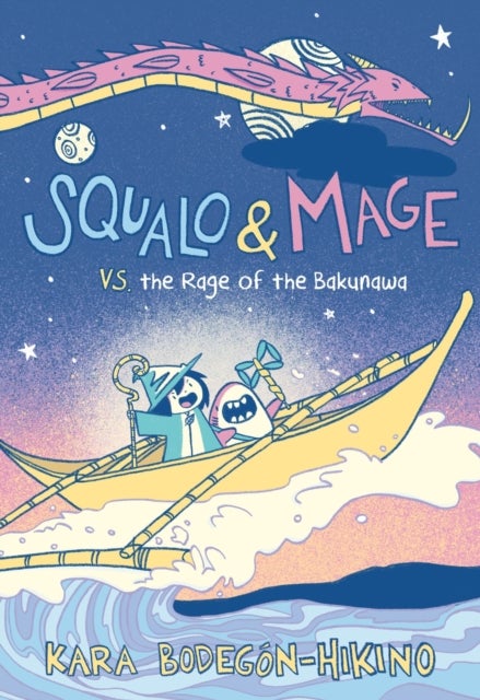 Squalo & Mage vs. the Rage of the Bakunawa - A Graphic Novel