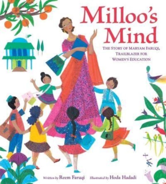 Milloo's Mind - The Story of Maryam Faruqi, Trailblazer for Women's Education
