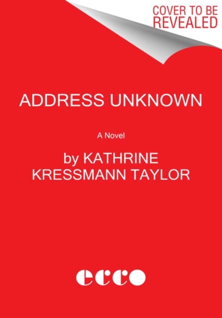 Address Unknown - A Novel