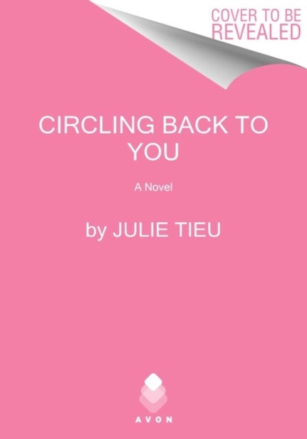 Circling Back to You - A Novel